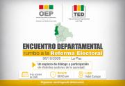 TED La Paz reúne a representantes de distintos sectores rumbo a la Reforma Electoral