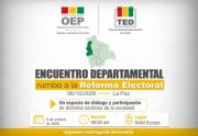 TED de La Paz reunirá el martes a representantes de distintos sectores rumbo a la reforma electoral